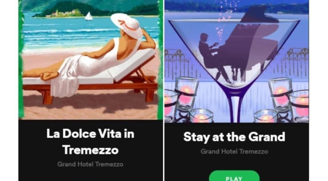 Music Of Italy Playlists: “La Dolce Vita” & “Stay At The Grand” (Hotel Tremzzo)
