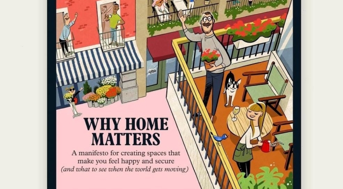 Upcoming Magazines: “Why Home Matters” – (Monocle May 2020)
