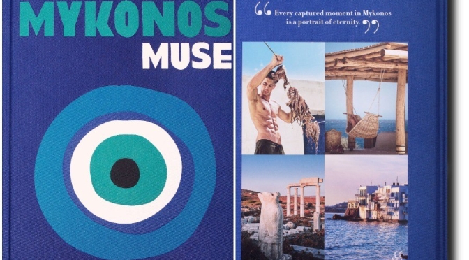 Travel & Culture Books: “Mykonos Muse” In The Greek Islands (Assouline)