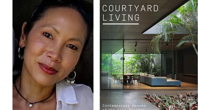 Interviews: “Courtyard Living” Author Charmaine Chan – “Domestic Solitude Solution” (Podcast)