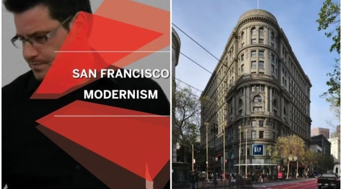 Architecture: “San Francisco Modernism” (Academy Of Art Video)