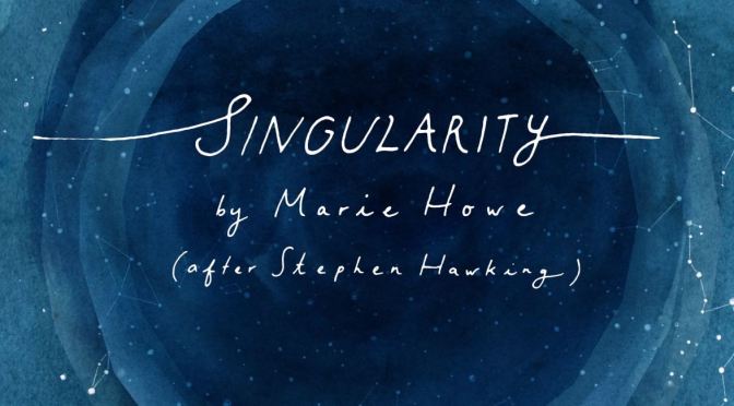 Poetry And Animation: “Singularity” Featuring Poem By Marie Howe (2020)