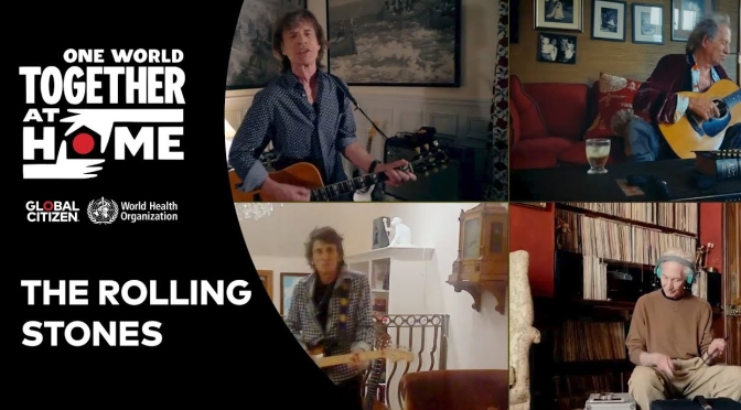 Lockdown: The Rolling Stones – “You Can’t Always Get What You Want” (2020)
