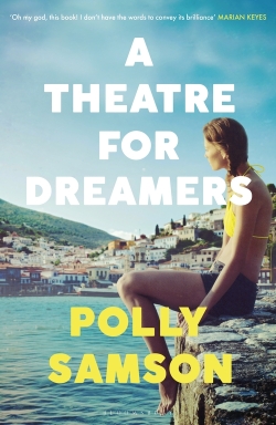 A Theatre For Dreamers - Polly Samson - April 2020