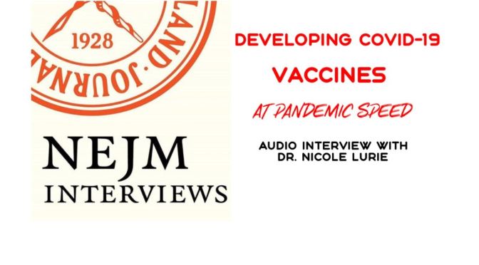 Podcasts: “Developing Covid-19 Vaccines At Pandemic Speed” (NEJM)