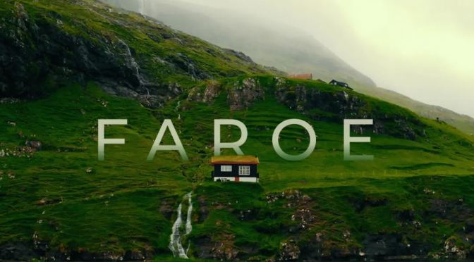 New Travel Videos: “Faroe Islands” By Oleg Fles (2020)