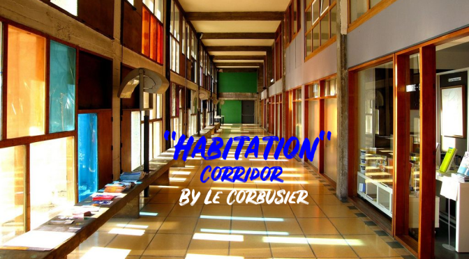 Building Design: Utopian Ideals Behind “Corridors”