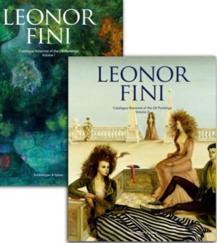 Leonor Fini - Catalogue Raisonné of the Oil Paintings 2020
