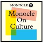 Monocle on Culture