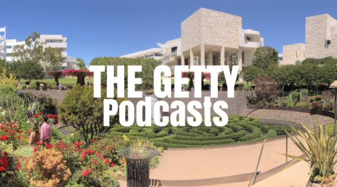 Art Podcasts: Six Top U.S. Museum Directors Discuss Closures, Reopening & Role In Society (The Getty)