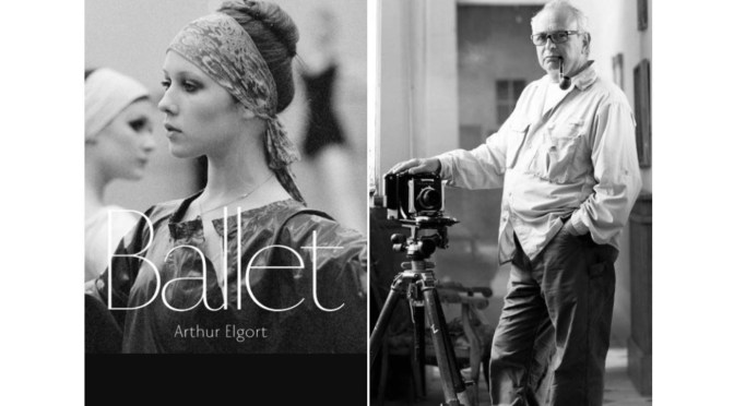 New Photography Books: “Ballet – Arthur Elgort”