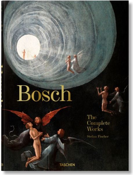 Bosch - The Complete Works - Stefan Fischer - Taschen