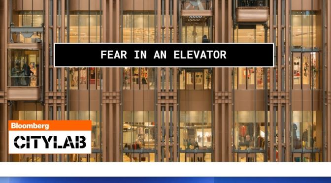 Post-Covid Cities: “Fear In An Elevator” (CityLab)