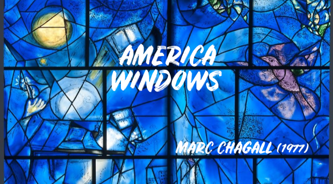 Museum Tours: “America Windows” – Marc Chagall (Art Institute Chicago)