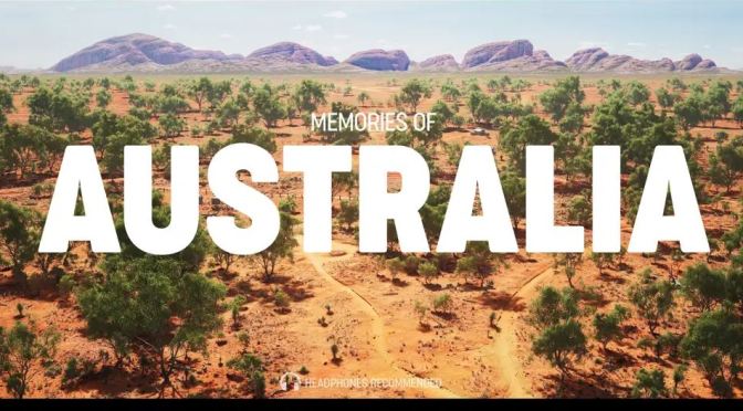 Top New Travel Videos: “Memories Of Australia” By Andrew Hamilton (2020)