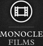 Monocle Films