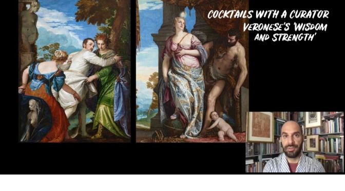 Cocktails With A Curator: “Veronese’s ‘Wisdom And Strength'” (Frick Video)