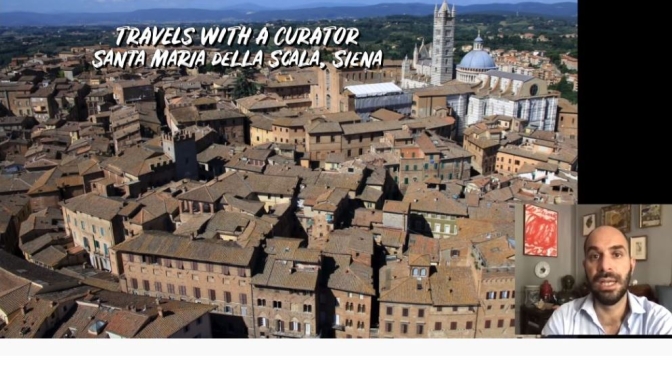 Travels With A Curator: Santa Maria Della Scala In Siena (The Frick Video)