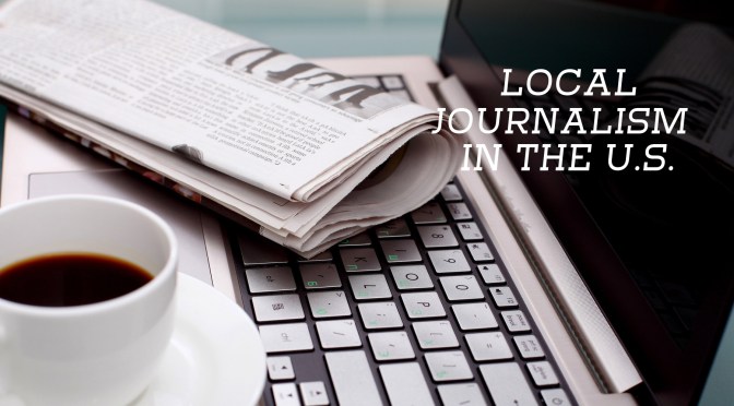News Podcast: “Local Journalism In The U.S.”