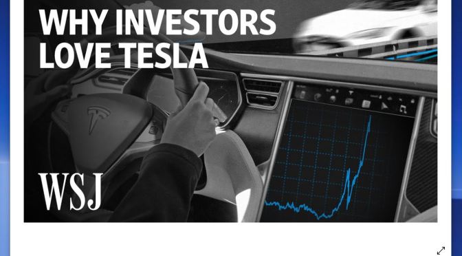 Business: “How Tesla Became Most Valuable Auto Company” (WSJ Video)