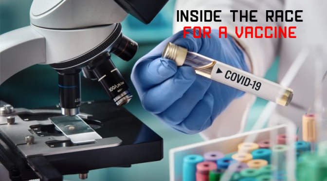 Infographics: “Inside Race for A Covid-19 Vaccine”