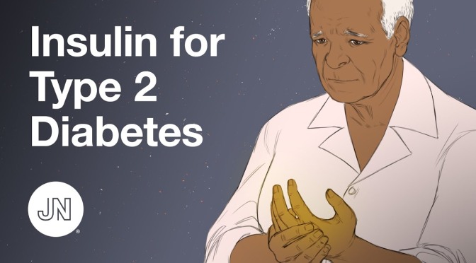 Health Video: Starting Insulin Early For Type 2 Diabetes (JAMA Network)