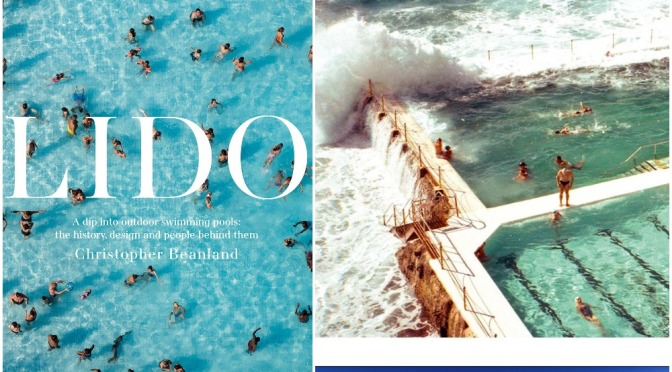 Travel & Leisure Books: “Lido – A Dip Into Outdoor Swimming Pools” (2020)