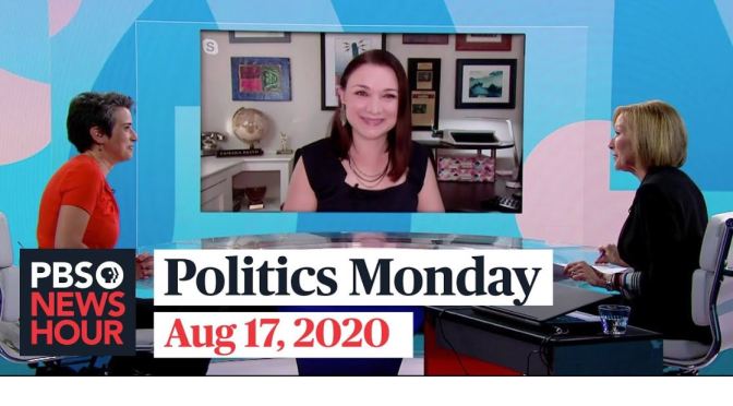 Politics Monday: Tamara Keith And Amy Walter On The 2020 Election (pBS)