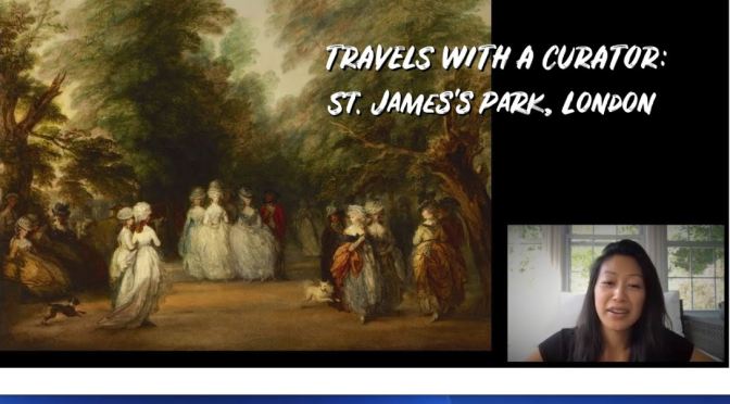 Travels With A Curator: “St. James Park, London”