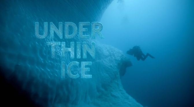 Travel & Adventure Video: “Under Thin Ice” In The Arctic Ocean (2020)