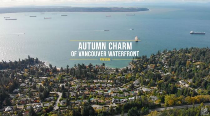 New Travel Videos: The ‘Autumn Charm Of The Vancouver Waterfront’