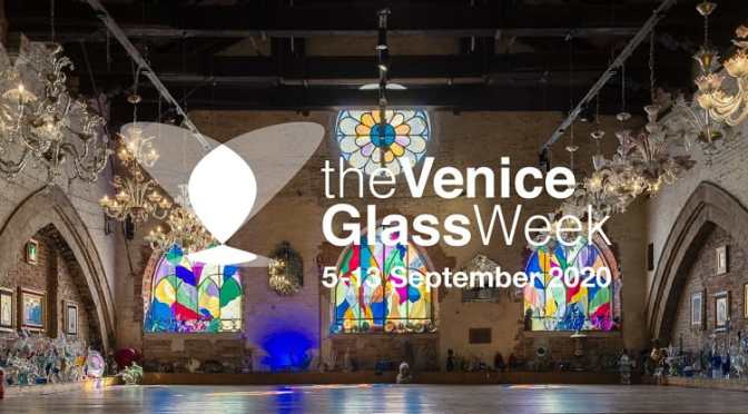 Arts & Design Podcast: “2020 Venice Glass Week” & Top Brand “Wonderglass”