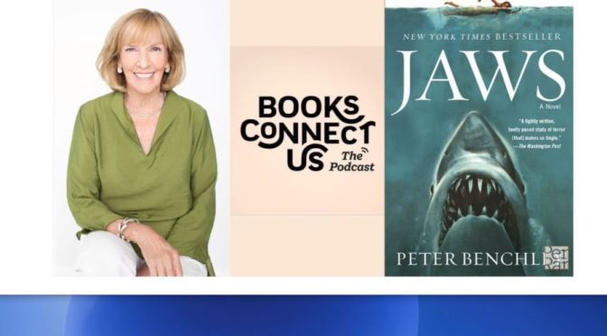 New Interviews: Wendy Benchley On Legacy Of Peter Benchley’s “Jaws”