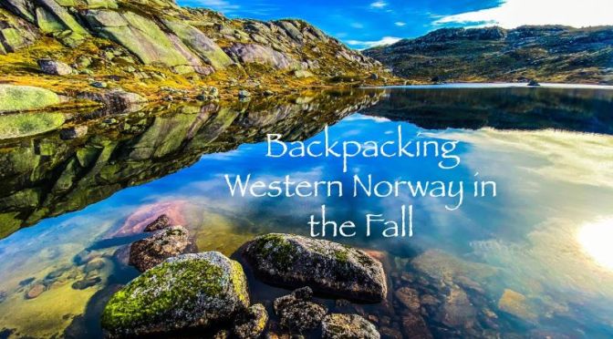 Backpacking Travel Video: Western Norway, Fall 2020