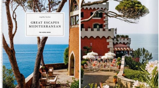 New Travel Books: ‘Great Escapes Mediterranean – The Hotel Book’ (Taschen)