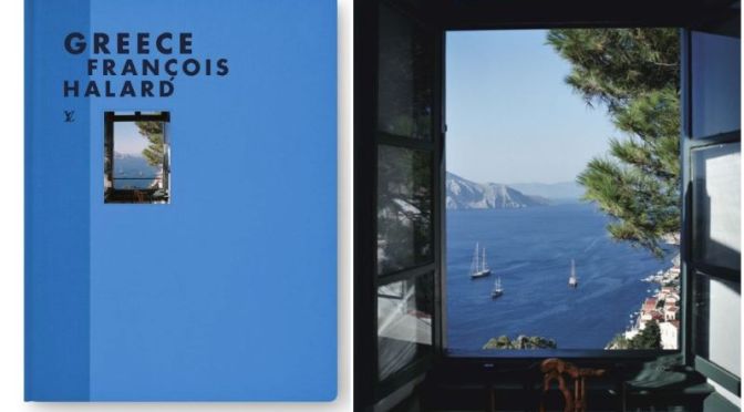 New Photography Books: ‘Louis Vuitton Fashion Eye Greece’ – François Halard