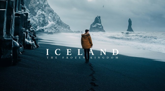 New Travel Video: ‘Iceland – The Frozen Kingdom’