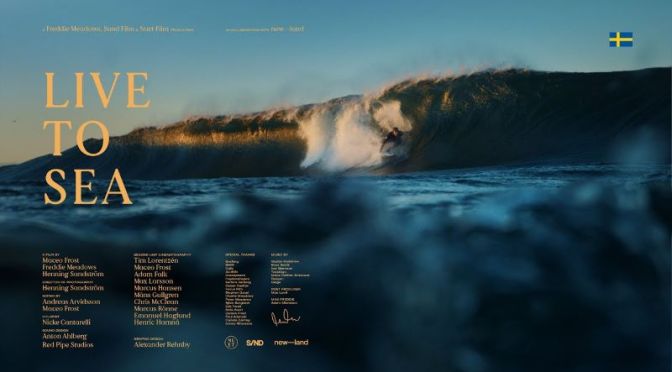 Top Short Films: ‘Live To Sea’ –  Surfing The Rugged Edges Of Sweden (Video)