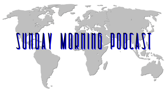 Sunday Morning Podcast: World News From Zurich, London & Iceland (2020)