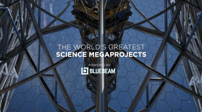 Technology: The World’s Top Science Megaprojects