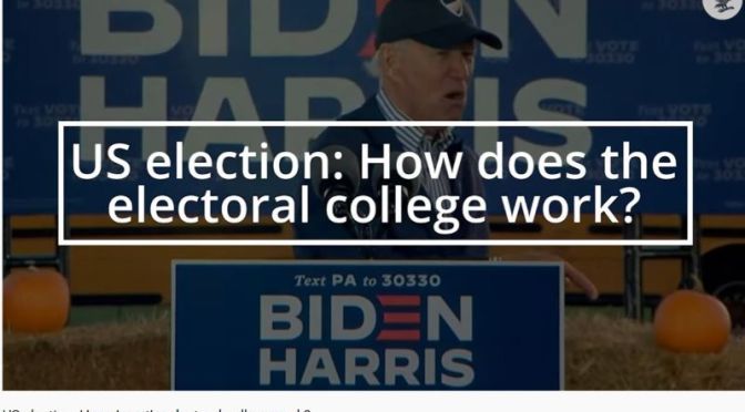 2020 U.S. Election: ‘How Does The Electoral College Work?’ (Video)