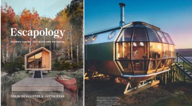 New Architecture Books: ‘Escapology – Modern Cabins & Cottages’ (2020)