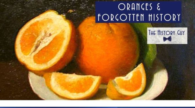 Fruits: ‘The History Of Orange Trees’ (Video)