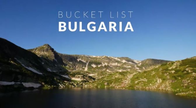 Tilt-Shift Travel: Bulgaria In Eastern Europe (Video)