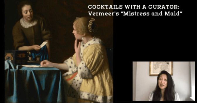 Cocktails With A Curator: Vermeer’s “Mistress And Maid” (The Frick Video)