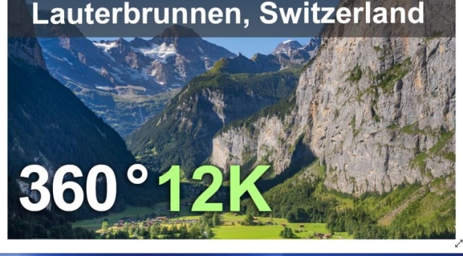 Travel: ‘Lauterbrunnen – Switzerland’ In Amazing 360°/12K (Aerial video)