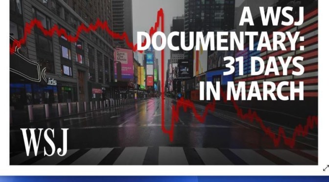 Documentary: ’31 Days In March 2020′ – The Month Coronavirus Unraveled American Business (Video)