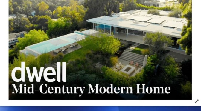 Top Home Remodel Tours: A ‘Mid-Century Modern’ In Los Angeles (Video)
