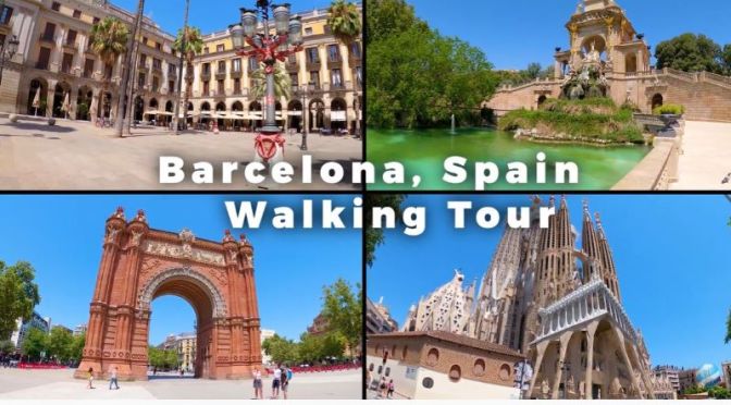 Walking Tour: ‘Barcelona’ – Northeast Spain (Video)