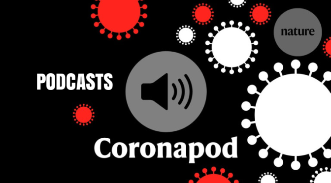 Covid-19: ‘The Rise Of The RNA Vaccines’ (Podcast)